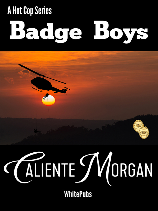 Title details for Badge Boys by Caliente Morgan - Available
